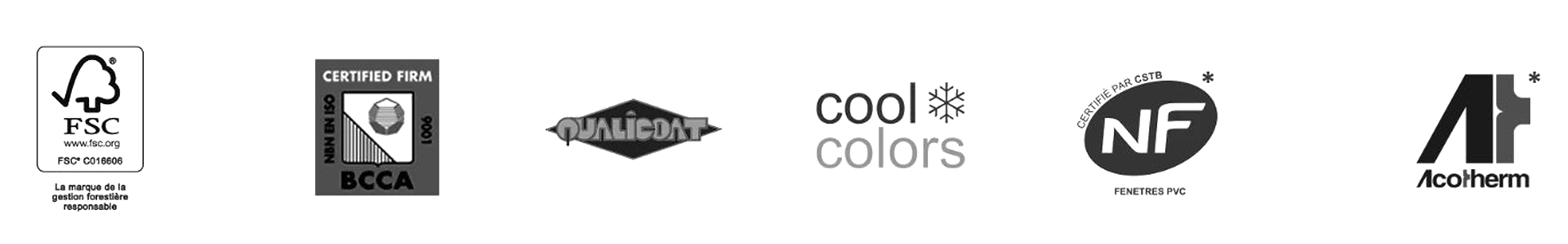 Certifications FSC, ISO 9001 BCCA, Qualicoat, Cool Colors, NF, Acotherm